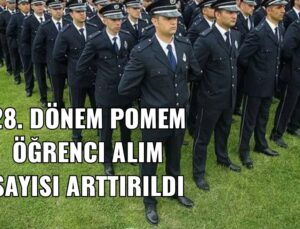 28. Dönem pomem öğrenci alımı sayısı 10.000 olacak şekilde artırıldı
