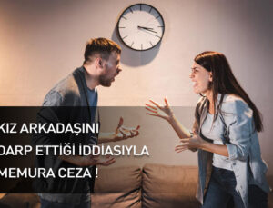 Kız arkadaşını darp ettiği iddiasıyla polise verilen cezanın iptali. Bölge idare mahkemesi kararıdır.